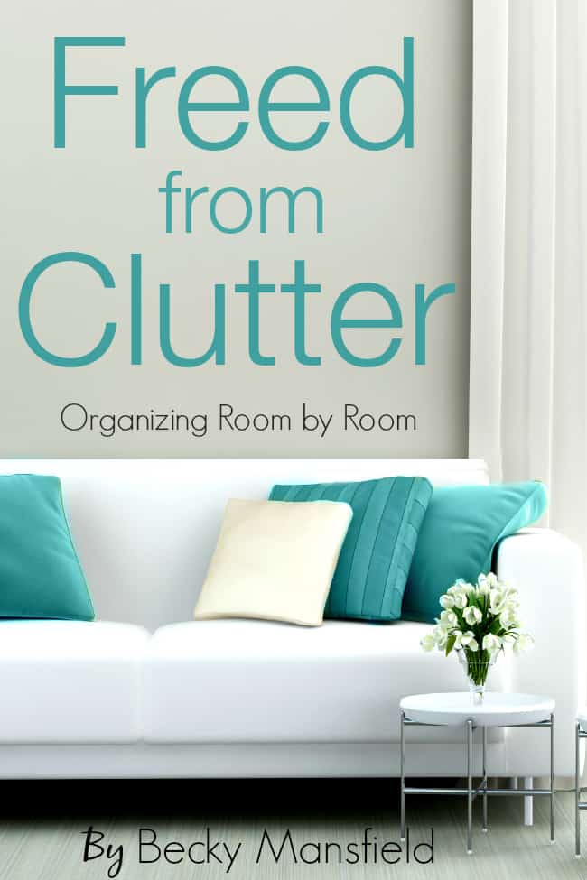 FREED FROM CLUTTER - BECKY MANSFIELD